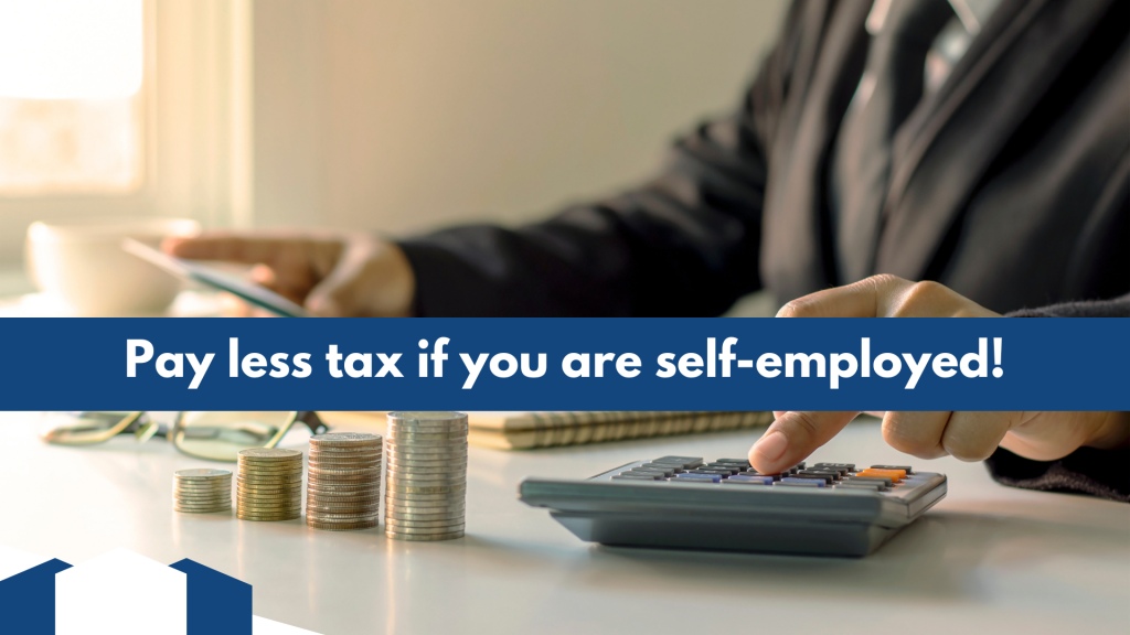 Pay less tax if you are self-employed